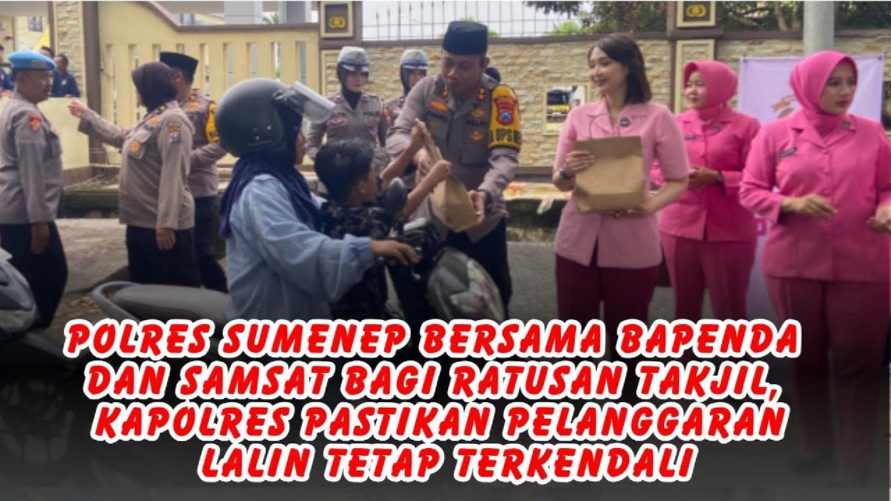 Polres Sumenep, Bapenda, dan Samsat Bagi Takjil, Kapolres Pastikan Pelanggaran Lalin Terkendali.