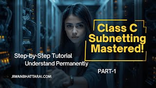 Class C Subnetting in Nepali | Understand Calculation Permanently | Step-by-Step in Nepali | Part-1