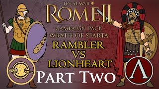 Wrath of Sparta - Multiplayer Campaign - Boiotian League v Sparta! w/Lionheart - Part Two! Wrath of Sparta - Multiplayer Campaign - Boiotian League v Sparta! w/Lionheart - Part Two!