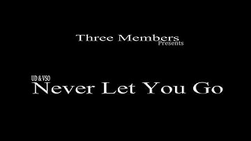 UD & VSO - Never Let You Go - Official Audio Promo