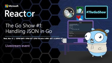 The Go Show #1:Handling JSON in Go