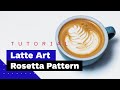 Latte Art For Beginners: How To Pour Rosetta (Latte Art Tutorial)