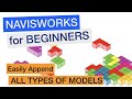 Navisworks Course - how to easily append all types of models