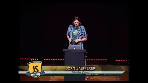 Jörn Zaefferer - Effective jQuery - BrazilJS 2014