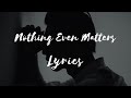 Lauryn Hill - Nothing Even Matters (Lyrics)