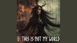 I AM NOT OF THIS WORLD