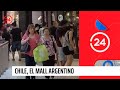 Reportajes 24: Chile, el mall argentino | 24 Horas TVN Chile