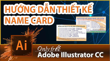 HD Thiết Kế Name Card Rất Đơn Giản | Ilusstrator CC 2018 - Phần 1 - Only Share Free