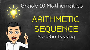 [Math 10] Arithmetic Sequence Part 3 in Tagalog