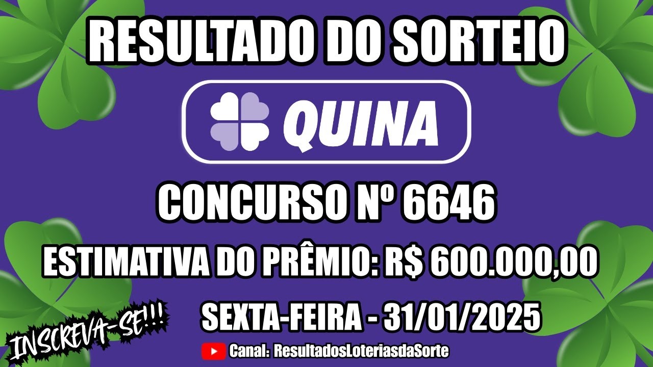 🍀 Resultado do Sorteio da Quina - Concurso nº 6646 - Confira os Números ...