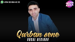 Vusal Besirov - Qurban Sene (Official Music Video)