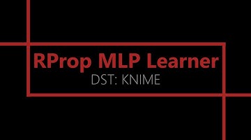 RProp MLP Learner [KNIME Analytics Platform]