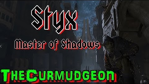 Styx: Master of Shadows - Ep:07 Ector