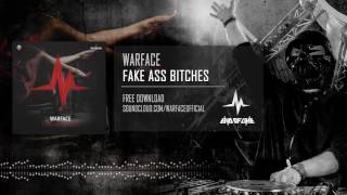 Warface - Fake Ass Bitches (Free Release)