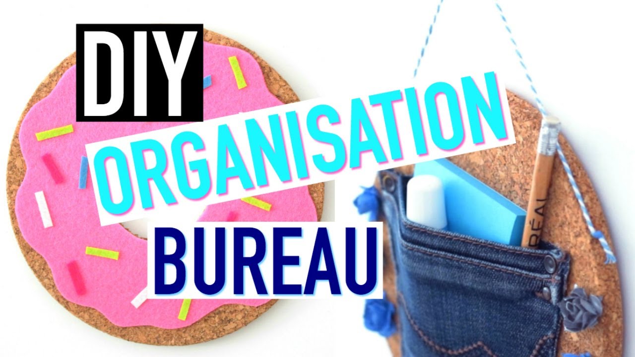 5 DIY / Life Hacks / idées rangement et organisation pour votre bureau