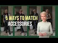 5 hacks to put accessory set for any occasion