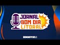 JORNAL BOM DIA LITORAL - ONDA FM (06/11/2025)