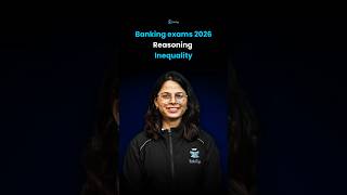 Banking Exams 2026 | Inequality Questions Practice | Reasoning for Bank Exams 2026