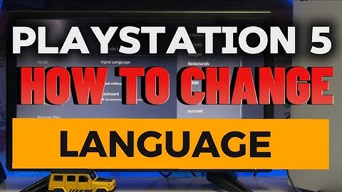 How To Change Language On PlayStation 5