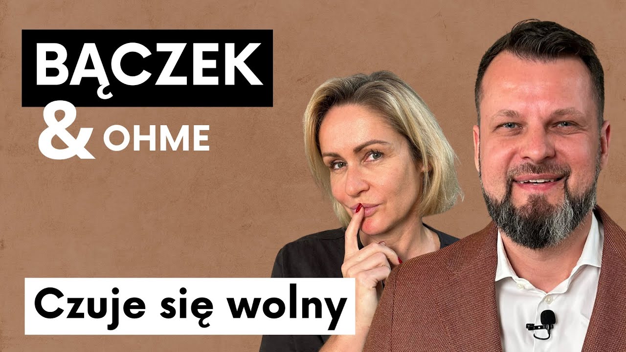 Czuję się wolny | Jakub B. Bączek Gosia Ohme - Life No Makeup