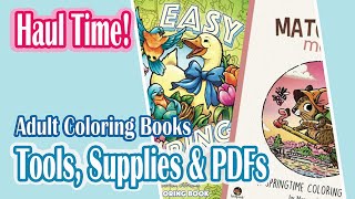 Adult Coloring Haul _ Some Books, Tools, Supplies and PDF pages