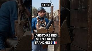 L'HISTOIRE DES MORTIERS DE TRANCHÉES #ww1 #history #history #ww2 #histoire #historia #guerre #army