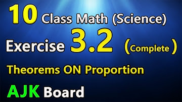 Class 10 Math Ex 3.2 || Theorems On Proportion || AJK BISE Mirpur || eEducation Acadmey