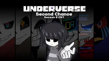 Underverse - Second Chance (Second Season OST] [Full Album Stream]