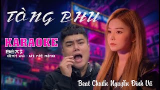 TÒNG PHU | ÚT NHỊ MINO x NGUYỄN ĐÌNH VŨ | Karaoke | Beat Chuẩn Nguyễn Đình Vũ