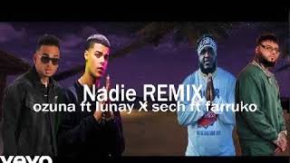 Nadie Remix - Farruko Ft Ozuna, Sech, Lunay (Audio Oficial)