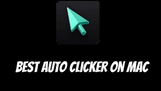 How to get a free auto clicker on Mac