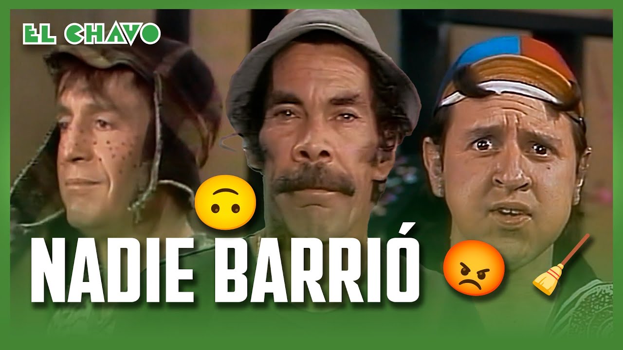 El Chavo del 8: Barriendo el patio