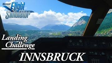 MICROSOFT FLIGHT SIMULATOR 2020 (MSFS20/FS2020) STRONG WINDS LANDING CHALLENGE - INNSBRUCK