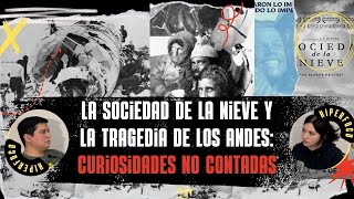 La Sociedad de la Nieve y la Tragedia de Los Andes: Curiosidades NO contadas | Hiperfoco Podcast