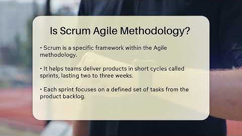 Is Scrum Agile Methodology? - Talking Tech Trends