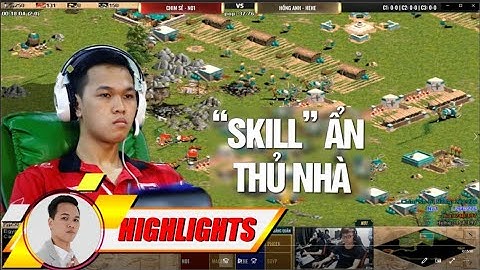 Siêu phẩm thủ nhà mở màn chiến thắng 4-0 trước Hồng Anh của Chim Sẻ | AoE Highlights