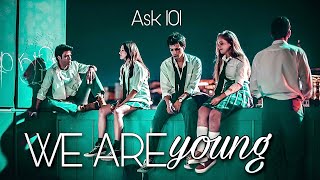 ASK 101 / We are young (music vidéo)