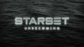 Starset - Unbecoming (Official Audio) chords