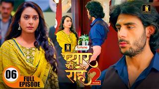 प्रिया ने रुद्र पर क्यों उठाया हाथ? | Pyaar Kii Raahein S2 | New Episode 6 |  New Hindi Serial