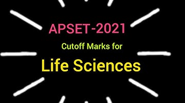 APSET-2021 | Life Sciences Cutoff Percentage | Competitive Botany |