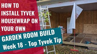 Gartenhaus-Bau – Bester Tyvek-Tipp! – Wie du Tyvek-Fassadenbahn alleine anbringst