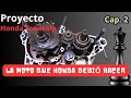 Proyecto Honda Transalp Dama Negra Cap. 2