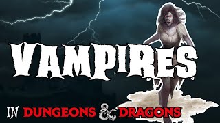 Vampires in Dungeons & Dragons