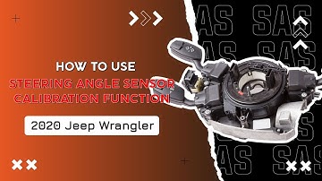 How to Use Steering Angle Sensor Calibration Function on SDS | 2020 Jeep Wrangler