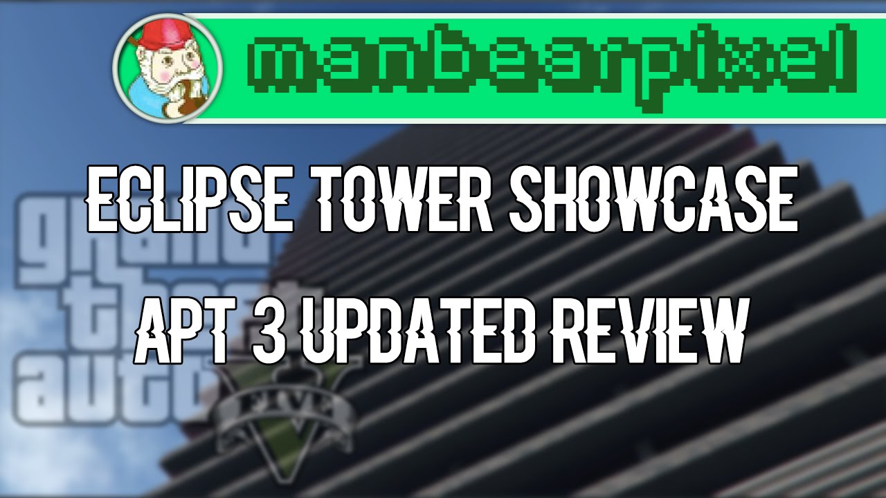 NEW GTAV Eclipse Towers Apartment 3 Review + Tour - Manbearpixel
