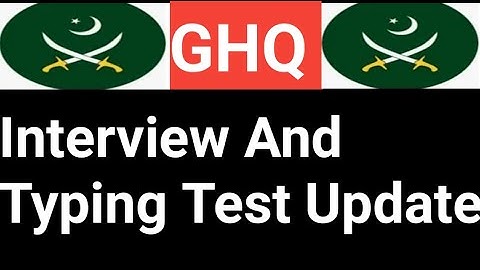 GHQ Written Test Interview And Typing Test 2024