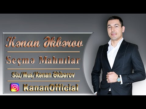 Kenan Akberov - Yigma Mahnilar  Yeni