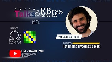 Ômega Talks | Rafael Izbicki · Rethinking hypothesis tests