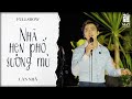 Fullshow - Nhã hẹn phố sương mù - Lân Nhã live in Dalat