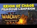 Warcraft 3 Reforged Reign of Chaos Prologue Campaign (100% Complete)